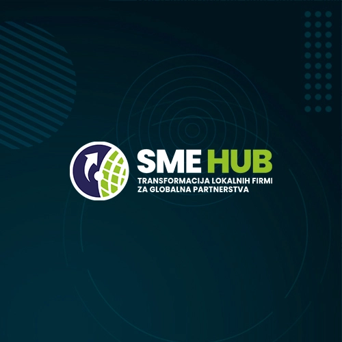 JAVNI POZIV ZA PRIKUPLJANJE PISANIH PONUDA ZA USLUGE MARKETING AGENCIJE, U VEZI SA SME HUB PROJEKTOM SA TEHNIČKIM SPECIFIKACIJAMA I KRITERIJUMIMA ZA OCENU PONUDA I DODELJIVANJE UGOVORA O NABAVCI